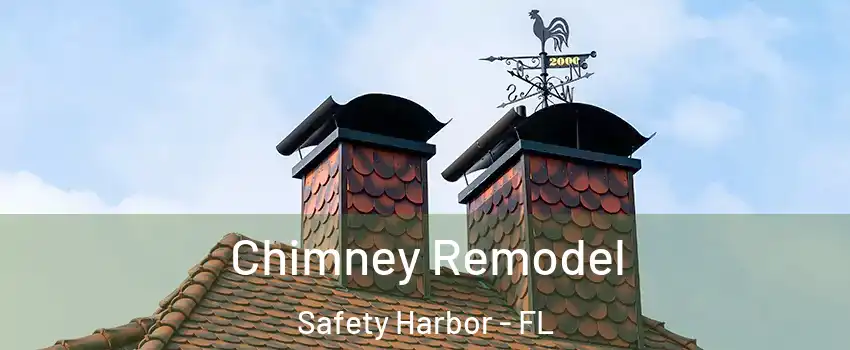  Chimney Remodel Safety Harbor - FL