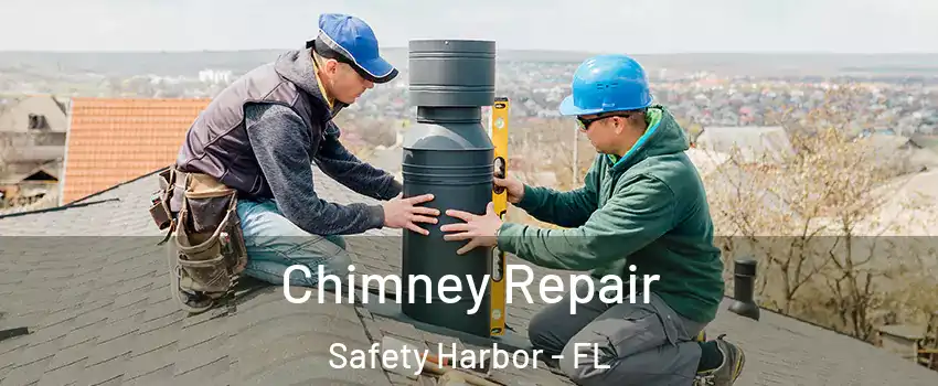  Chimney Repair Safety Harbor - FL