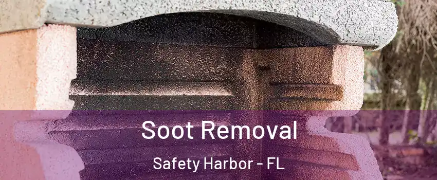  Soot Removal Safety Harbor - FL